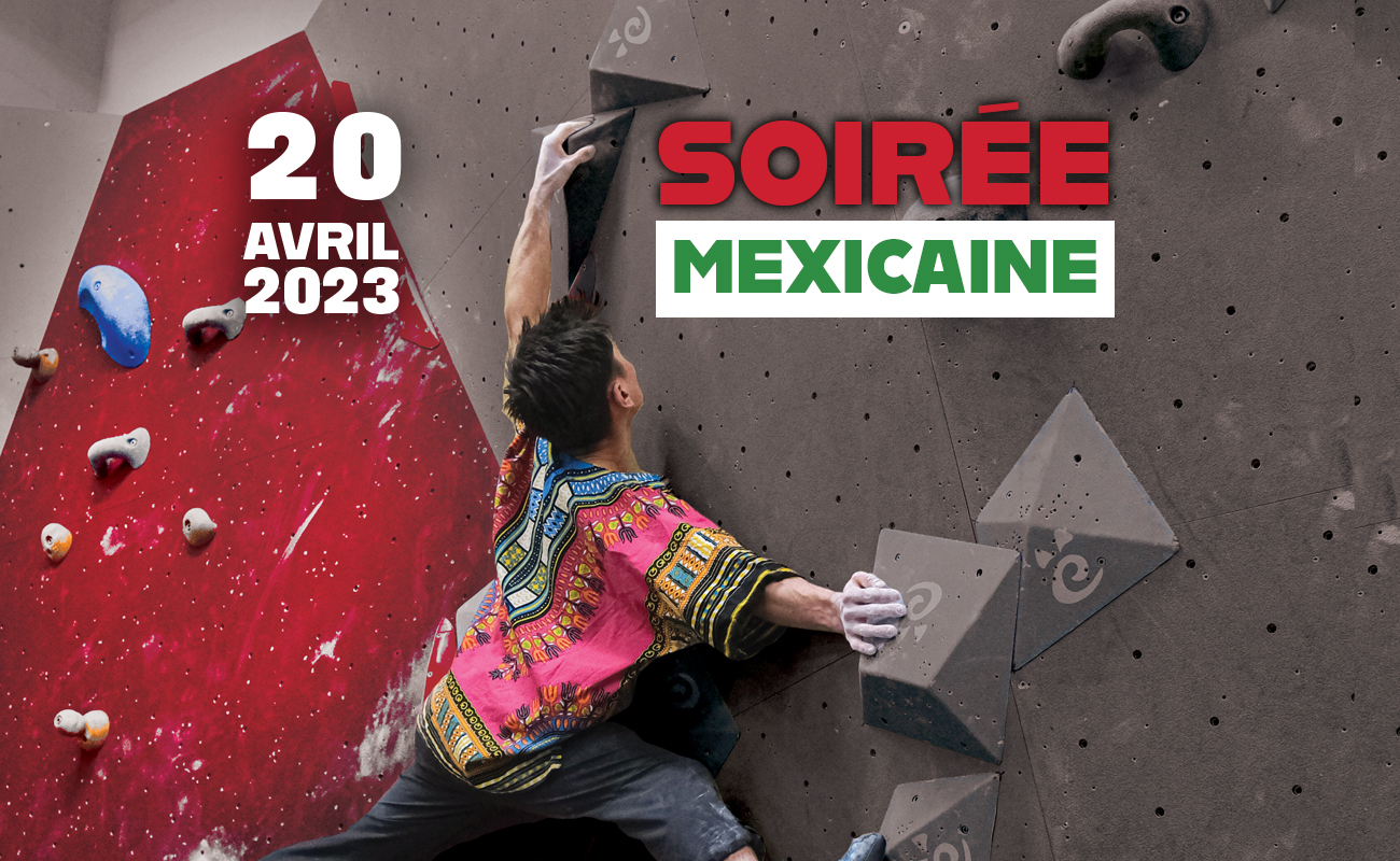 Soirée mexicaine dans ta salle d'escalade !